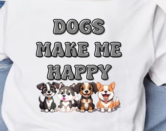 Dogs Make Me Happy PNG – Sublimation Design (Digital Download)