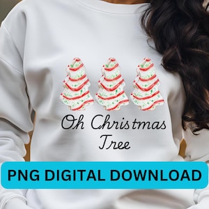 Oh Christmas Tree PNG - PNG for Sublimation or DTF - Digital Download