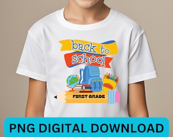First Grade PNG - Back to School Sublimation Design (Digital Download)