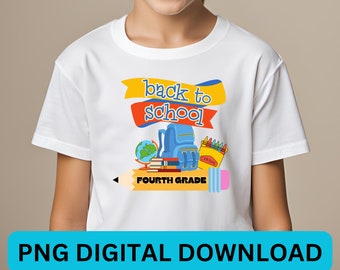 Fourth Grade PNG - Back to School - PNG for Sublimation - Digital Download