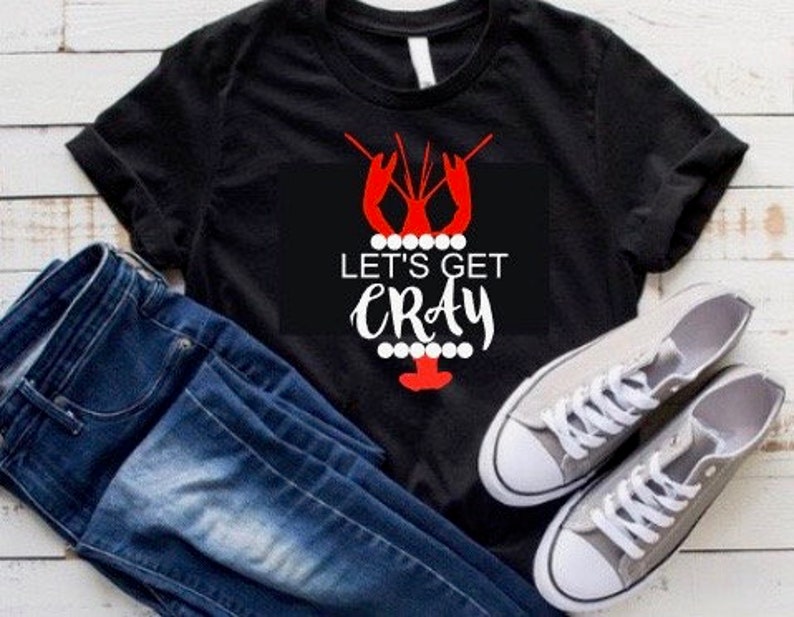 Let/'s Get Cray Tee