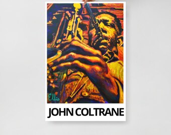 Fine art poster of John Coltrane painting by Tim Ellis with title.