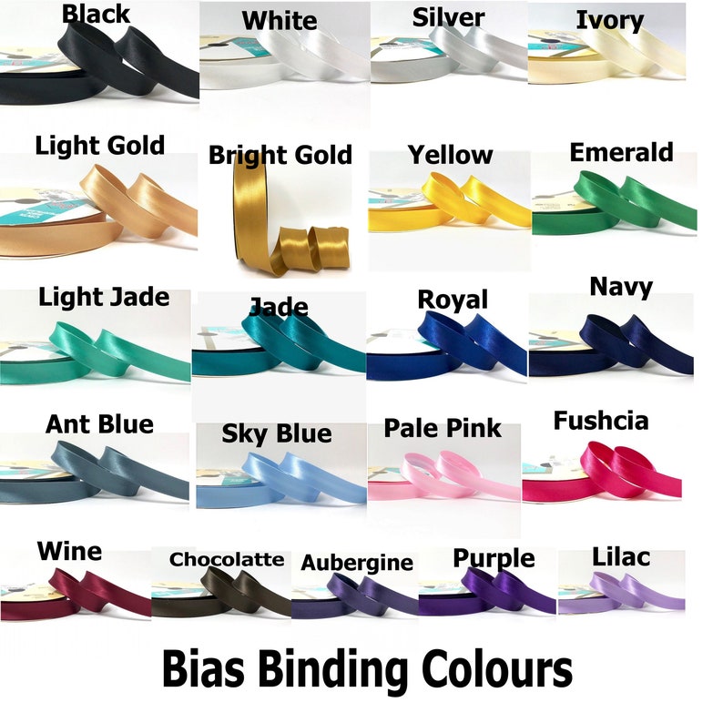 May include: A chart of bias binding colors, showing samples of each color in a row. The colors are: Black, White, Silver, Ivory, Light Gold, Bright Gold, Yellow, Emerald, Light Jade, Jade, Royal, Navy, Ant Blue, Sky Blue, Pale Pink, Fuschia, Wine, Chocolate, Aubergine, Purple, Lilac. The text "Bias Binding Colours" is at the bottom of the chart.