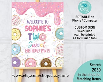Editable Donut Two Sweet Party Welcome Sign. Donut Girl 2nd Birthday Party Table Sign. Second Birthday Party Poster Decor Printable 2039