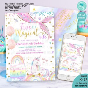 May include: A mermaid-themed birthday invitation with the text "Five is a Magical Vibe." The invitation includes a mermaid tail, balloons, a rainbow, and a unicorn. A smartphone displays the invitation. The invitation template is 5"x7".