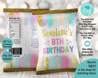 May include: Printable chip bag wrapper with a pink, blue, and yellow watercolor design. The text says "Scarlette's 8th Birthday".