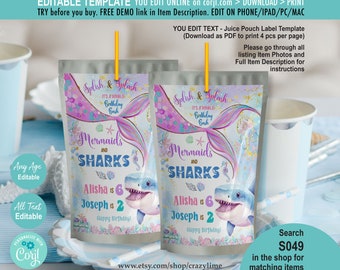 May include: Two juice pouch labels with a mermaid and shark theme. The labels feature the text "Splish & Splash" and "Mermaids and Sharks". The labels are personalized with names and ages. The labels are designed for a double birthday bash.