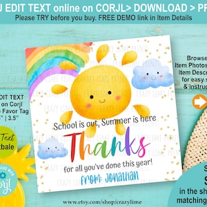 EDITABLE Sun Teacher Appreciation Thank You Gift Tag. Sunshine School is Out Summer End of School Year Label. Personalised Download. S011