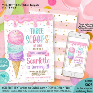 May include: A printable invitation for a birthday party featuring a pink, blue and purple ice cream cone design. The text reads "Three Scoops of Fun! Join us for a sweet celebration. Scarlette is turning 3!"