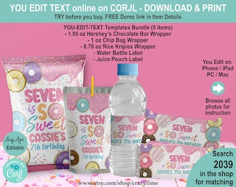May include: A party supplies bundle featuring donut-themed designs. Includes a chip bag wrapper, water bottle label, and juice pouch label. The text reads "Seven is So Sweet" and "Cassie's 7th Birthday". The design is pink, white, and blue.