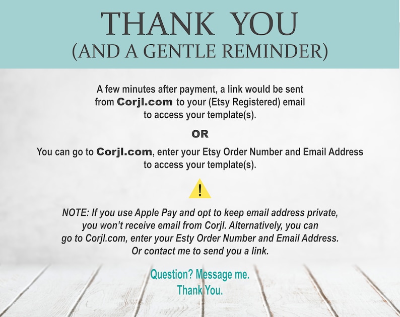Peut inclure: Un message de rappel avec des instructions sur la fa&ccedil;on d'acc&eacute;der &agrave; un mod&egrave;le num&eacute;rique apr&egrave;s l'achat. Il mentionne l'utilisation de Corjl.com et la saisie de votre num&eacute;ro de commande Etsy et de votre adresse e-mail. Il note &eacute;galement que si vous utilisez Apple Pay et choisissez de garder votre adresse e-mail priv&eacute;e, vous ne recevrez pas d'e-mail de Corjl.com.