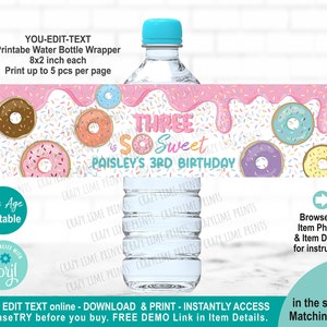 EDITABLE Donut Three is So Sweet 3rd Birthday Water Bottle Label Template. Printable Pink Girl Party Table Favors. Personalised Name 2039