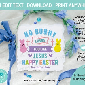 EDITABLE No Bunny Loves You Like Jesus Happy Easter Party Treat Favor Tag. Personalised Peeps Rabbit Candy Tag Label Printable. Corjl E106