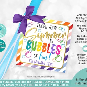 End Of School Year Bubble Wand Gift Tag Editable Template. Personalised Name Label. I hope your summer is bubbles of fun. Edit w Corjl  S001