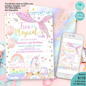May include: A digital invitation template for a fifth birthday party. The design features a mermaid tail, balloons, a rainbow, and a unicorn. The invitation is 5"x7" and includes the text "Five is a Magical Vibe".