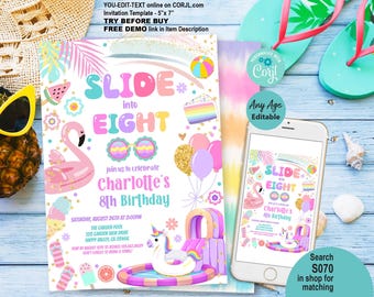 May include: A colorful invitation template for an eighth birthday party. The design features a flamingo, pool float, and the text "SLIDE into EIGHT." The invitation is 5" x 7" and includes editable text. A matching design is available.