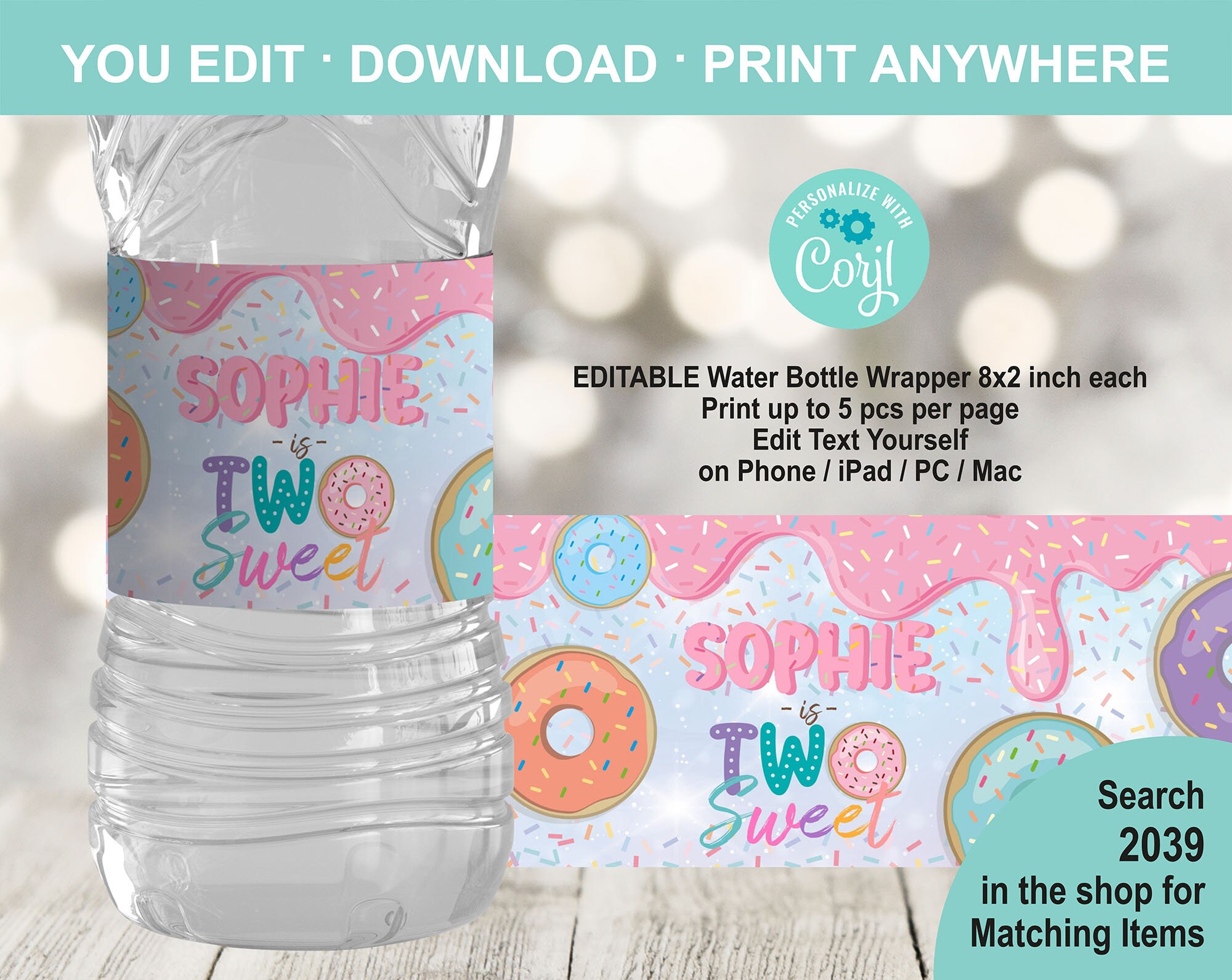 EDITABLE Donut Two Sweet Birthday Water Bottle Label Template Printable Pink Girl 2nd Birthday Party Favor Personalised Table