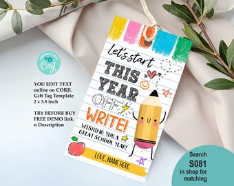 May include: A colorful gift tag with the text "Let's start THIS YEAR OFF WRITE!" features a cartoon pencil and apple illustration. The tag is 2 x 3.5 inches and includes space for a name. The tag is designed for back-to-school.