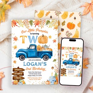 May include: A birthday invitation card and a smartphone displaying the same design, featuring a blue vintage truck carrying pumpkins, autumn leaves, and the text Our Little Pumpkin is turning TWO, LOGAN'S 2nd Birthday, and event details.