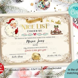 May include: A festive "Nice List" certificate with a Santa Claus illustration, gold accents, and the text "Nice List Certificate." The certificate includes space for a name and date, with the text "Santa Claus Nice List."