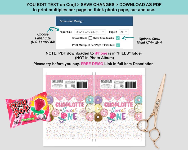 May include: A printable design template for a first birthday party, featuring a pink and white donut theme. The design includes text that says "Charlotte Sweet One" and a Ring Pop candy. Also included are a pair of gold scissors.