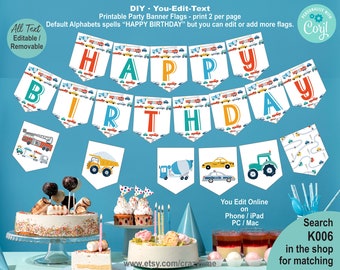 EDITABLE Transportation Happy Birthday Party Banner. Kid Boy Cars and Trucks Theme Party Flags. Personalised Digital Printable File. K006