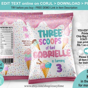 EDITABLE Ice Cream Three Scoops of Fun 3rd Birthday Chip Bag Template. Personalised Name Girl Party Favors Crisp Treat Label Printable K037