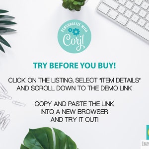Puede incluir: Fondo blanco con una planta verde, un teclado y un c&iacute;rculo azul y blanco con el texto "PERSONALIZE WITH Coril" en fuente turquesa. El texto "TRY BEFORE YOU BUY!" est&aacute; en fuente negra. Debajo del texto, un fondo blanco con texto negro que dice "CLICK ON THE LISTING, SELECT "ITEM DETAILS" AND SCROLL DOWN TO THE DEMO LINK COPY AND PASTE THE LINK INTO A NEW BROWSER AND TRY IT OUT!"  La esquina inferior derecha de la imagen tiene un peque&ntilde;o lim&oacute;n amarillo con una hoja verde sobre un fondo azul con el texto "CRAZY LIME PRINTS" en fuente negra.