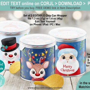 May include: Set of three editable chip can wrappers with festive Christmas designs. Each can features a different illustration: a snowman, a reindeer, and Santa Claus. The wrappers are designed to fit 1.3 oz (37g) or 1.4 oz (40g) chip cans. Text is editable.