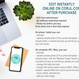 May include: A laptop, smartphone, and succulent plant are arranged on a white surface. The smartphone displays a logo and the text "Personalize with Corjl." Text on the image reads "Edit Instantly Online on Corjl.com After Purchase."