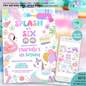 May include: A colorful birthday invitation with a flamingo, unicorn, and water gun theme. The invitation reads "SPLASH in to SIX" and includes the text "Charlotte's 6th Birthday". A smartphone displays the invitation design. The invitation is 5"x7".