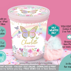 EDITABLE Butterfly Cotton Candy 2 oz Tub Label. Personalised Party Favor Container Wrapper Printable Girl Birthday. Any Age. Corjl K014