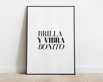 Brilla y Vibra Bonito, SPANISH Art, Latina Art, spanish Wall Art, Latinx Art, Latina Wall Art, Latina Art Print, Mexico Art Print.