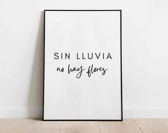 Sin lluvia no hay flores, SPANISH Art, Latina Art, spanish Wall Art, Latinx Art, Latina Wall Art, Latina Art Print, Mexico Art, print
