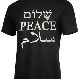 Shalom Peace Salam In English ,Hebrew ,Arabic T-shirt Men  Women and kids