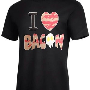 I Love Bacon Graphic T-Shirt Assorted Colors Size-S-5XL, At  123emmashirts
