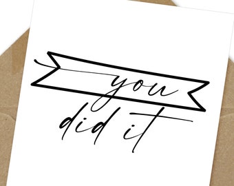 you did it, printable card, print at home *2 designs*