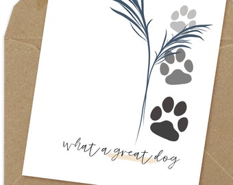 what a great dog, pet loss card, printable pet loss, pet sympathy, greeting card