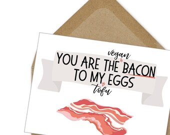 vegan bacon printable love card | A6