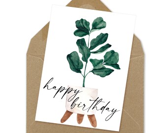 happy birthday fiddle leaf fig card • printable greeting card • print at home