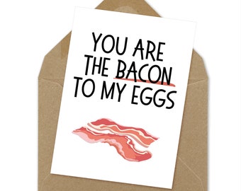 you are the bacon to my eggs card, valentine card, printable valentine | A6