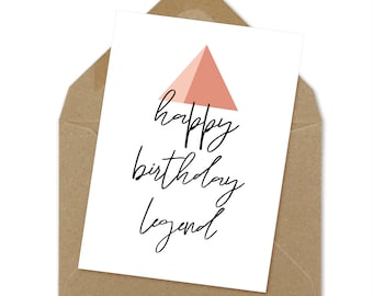 happy birthday legend, printable card