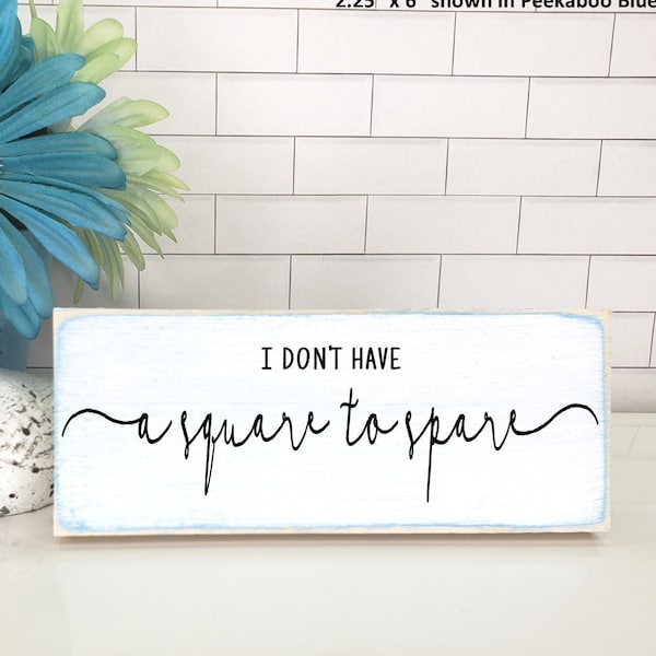 I Don't Have a Square to Spare Wood Sign, Funny Bathroom Restroom Sign, Humorous Decor, Seinfeld Elaine Benes Quote Inspired Toilet Paper