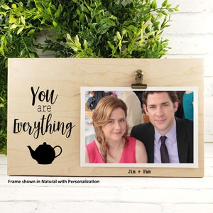 You Are Everything Picture Frame, Jim Halpert Pam Beesly, The Office Quote, Anniversary Gift for Wife, Girlfriend I Love You Valentines Day
