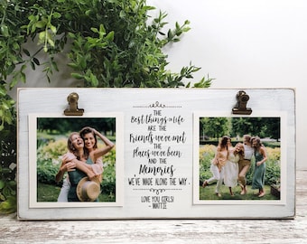 The Best Things in Life are Friends We've Met, Memories We Made Photo Frame, Personalized Girls Trip, Co Worker, Long Distance, Hostess Gift