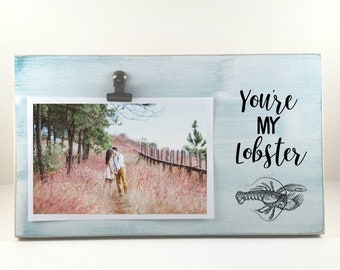 You're My Lobster Wood Picture Frame, Personalized I Love You Gift, Picture Clip, Friends Quote, Cute Anniversary Gift, Ross & Rachel