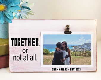 Zusammen oder überhaupt nicht Dr. Who inspiriert Bilderrahmen, personalisierte Fotohalter, Valentinstag Geschenk für ihn, Jahrestag Geschenk Dr. Who Fans