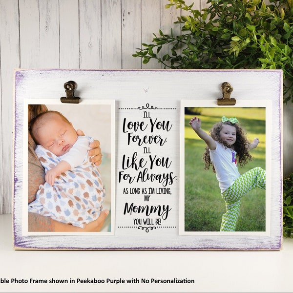 I'll Love You Forever I'll Like You For Always Personalized Frame, New Mommy Daddy, Father Daughter Mother Son Photo Frame, Baby Congrats
