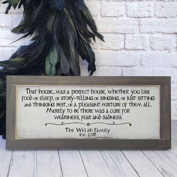 Lord of the Rings Inspired Personalized Farmhouse Sign, LOTR Custom Welcome, Wedding New Home Congrats Gift, That House Was a Perfect House