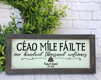 Céad Míle Fáilte One Hundred Thousand Welcomes Personalized Irish Farmhouse Sign, Custom Wedding New Home Congrats Gift, Ireland Pride Sign